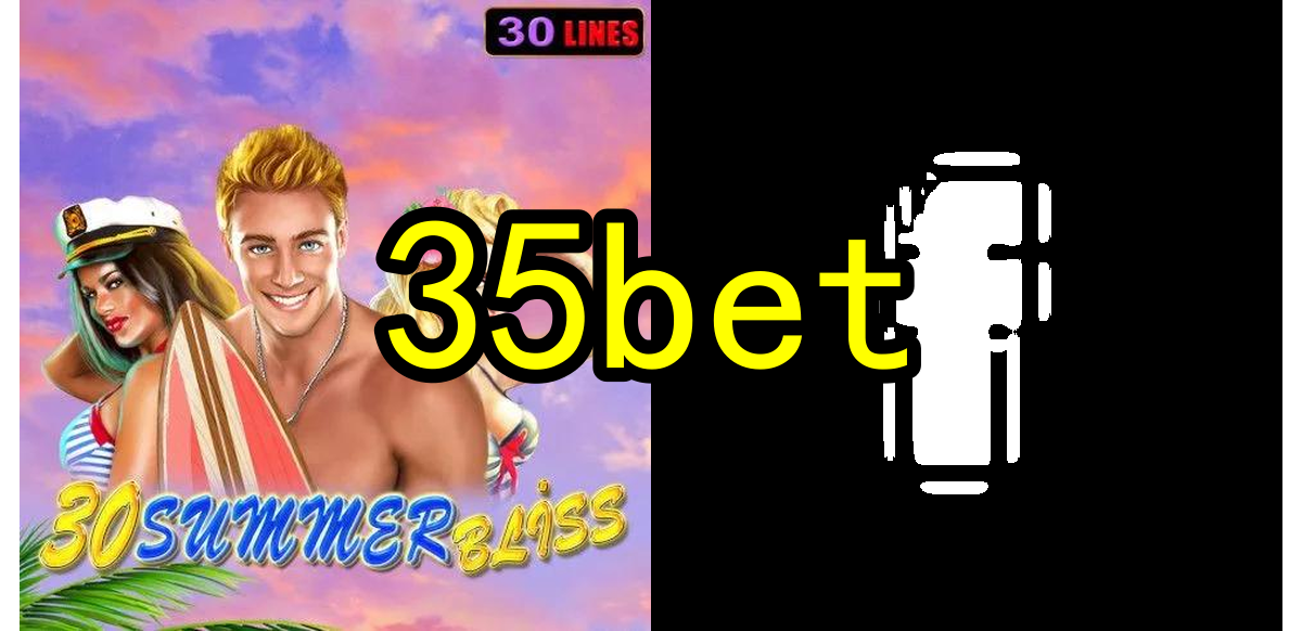 Slots Online 35bet.Com - Diversão e Ganhos a Cada Giro